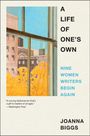 Joanna Biggs: A Life of One's Own, Buch
