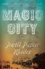 Jewell Parker Rhodes: Magic City, Buch