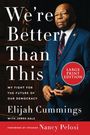 Elijah Cummings: We're Better Than This LP, Buch