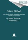 Adia Harvey Wingfield: Gray Areas, Buch