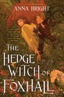 Anna Bright: The Hedgewitch of Foxhall, Buch