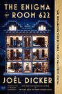 Joël Dicker: The Enigma of Room 622, Buch