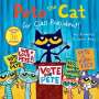 James Dean: Pete the Cat for Class President!, Buch