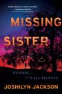 "MISSING SISTER", "Revenge... IT'S ALL RELATIVE.", Silhouette einer Person vor Sonnenuntergang, Baum im Vordergrund.