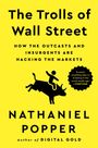 Nathaniel Popper: The Trolls of Wall Street, Buch