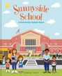 Lindsay Ward: Sunnyside School: A Community Helpers Book, Buch