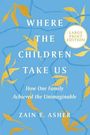 Zain E Asher: Where the Children Take Us LP, Buch