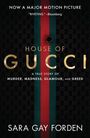 Sara Gay Forden: The House of Gucci [Movie Tie-in] UK, Buch