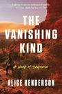 Alice Henderson: The Vanishing Kind, Buch