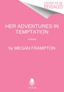 Megan Frampton: Her Adventures in Temptation, Buch