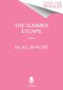 Jill Shalvis: The Summer Escape, Buch