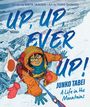 Anita Yasuda: Up, Up, Ever Up! Junko Tabei: A Life in the Mountains, Buch