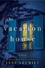 Jane Shemilt: The Vacation House, Buch