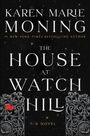 Karen Marie Moning: The House at Watch Hill, Buch