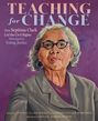 Yvonne Clark-Rhines: Teaching for Change, Buch