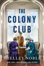 Shelley Noble: The Colony Club, Buch