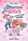 Meg Cabot: Detective Baby: Dance Team Drama, Buch