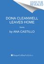 Ana Castillo: Dona Cleanwell Leaves Home, Buch
