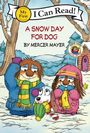 Mercer Mayer: Little Critter: A Snow Day for Dog, Buch