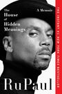 Rupaul: The House of Hidden Meanings, Buch