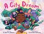 B. Sharise Moore: A City Dream, Buch