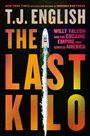 T J English: The Last Kilo, Buch