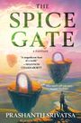 Prashanth Srivatsa: The Spice Gate, Buch