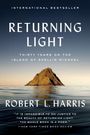 Robert L Harris: Returning Light, Buch