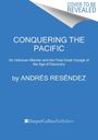 Andrés Reséndez: Conquering the Pacific, Buch