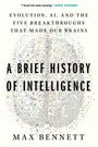 Max Bennett: A Brief History of Intelligence, Buch