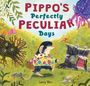 Lenny Wen: Pippo's Perfectly Peculiar Days, Buch