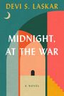 Devi S Laskar: Midnight, at the War, Buch