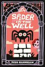 Jess Hannigan: Spider in the Well, Buch