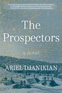 Ariel Djanikian: The Prospectors, Buch