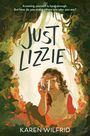 Karen Wilfrid: Just Lizzie, Buch