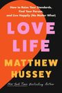 Matthew Hussey: Love Life, Buch