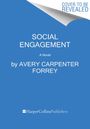 Avery Carpenter Forrey: Social Engagement, Buch