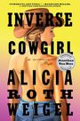 Alicia Weigel: Inverse Cowgirl, Buch