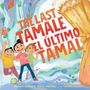 Orlando Mendiola: The Last Tamale/El Último Tamal, Buch