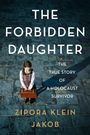 Zipora Klein Jakob: The Forbidden Daughter, Buch
