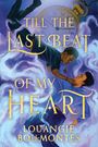 Louangie Bou-Montes: Till the Last Beat of My Heart, Buch