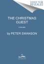 Peter Swanson: The Christmas Guest, Buch