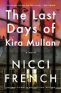 Nicci French: The Last Days of Kira Mullan, Buch