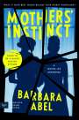 Barbara Abel: Mothers' Instinct, Buch