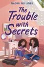 Naomi Milliner: The Trouble with Secrets, Buch