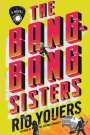 Rio Youers: The Bang-Bang Sisters, Buch