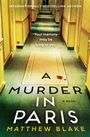„A Murder in Paris“ von Matthew Blake. Ein langer Hotelkorridor, blutiger Fleck auf dem Teppich.