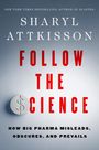 Sharyl Attkisson: Follow the Science, Buch