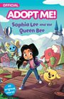Kiel Phegley: Adopt Me!: Sophia Lee and the Queen Bee, Buch