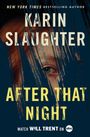 Karin Slaughter: After That Night Intl, Buch